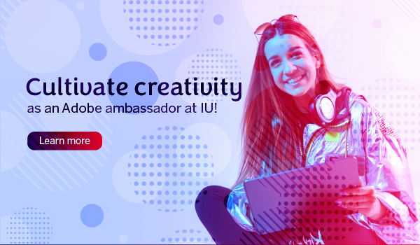 Cultivate creativity as an Adobe ambassador at IU!