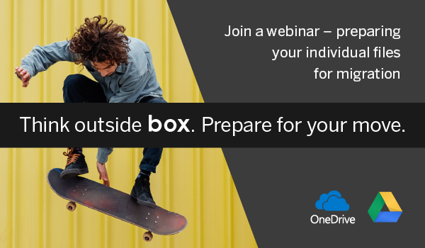 Join a webinar - preparing your individual files for migration. Think outside box. Prepare for your move.