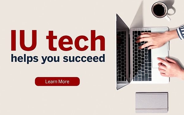 IU tech helps you succeed.