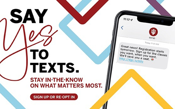 Say yes to texts. Stay in-the-know on what matters most.