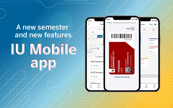 A new semester and new features. IU Mobile app.
