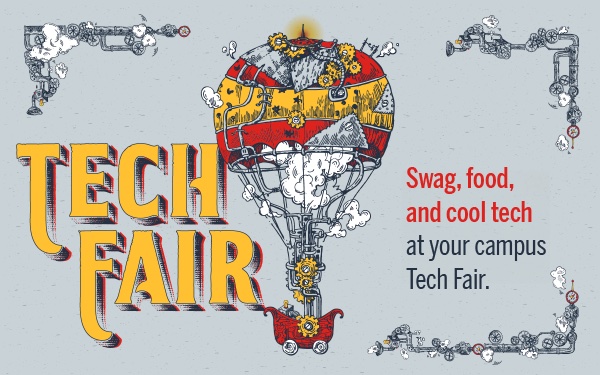 Swag, food, cool tech at your campus Tech Fair