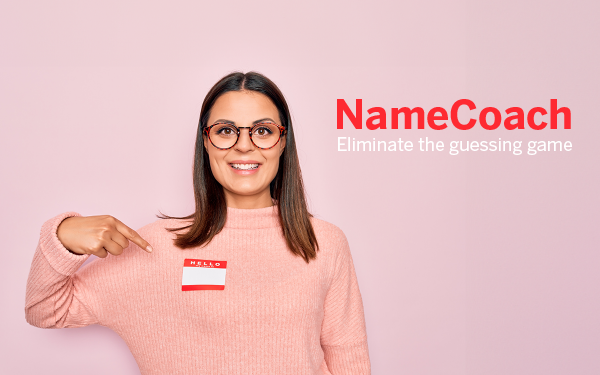 Woman with a name tag beside text: NameCoach eliminating the guessing game