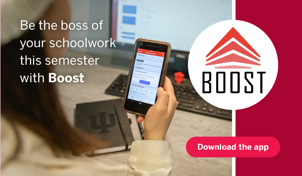 Be the boss of your schoolwork this semester with Boost. Download the app.