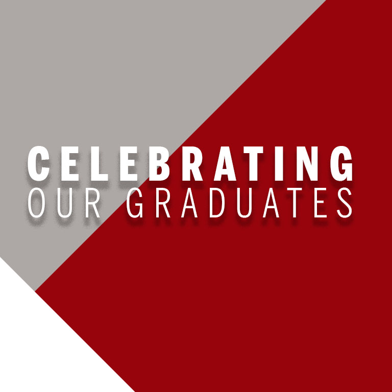 The words celebrating our graduates on a red and gray background